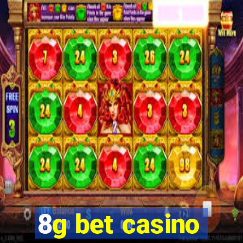 8g bet casino